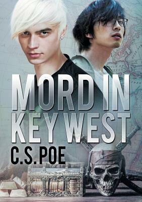 Mord in Key West by C.S. Poe