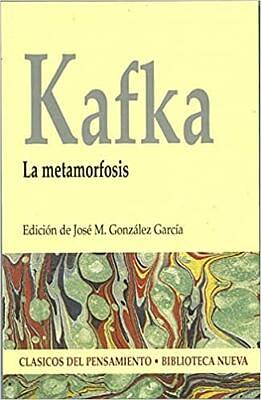 La metamorfosis by Franz Kafka