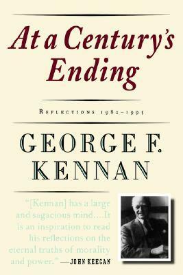 At a Century's Ending: Reflections, 1982-1995 by George F. Kennan