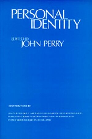 Personal Identity by John R. Perry