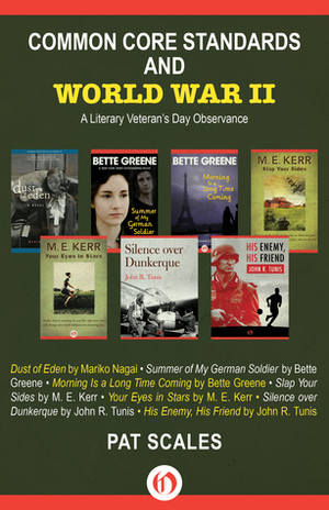 Common Core Standards and World War II: A Literary Veteran's Day Observance by Pat R. Scales