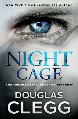 Night Cage: A page-turning thriller with a killer twist by Douglas Clegg