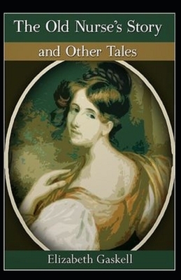 Curious, If True: Strange Tales illustrated by Elizabeth Gaskell