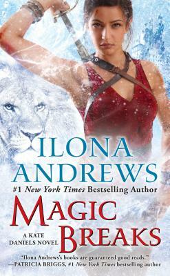 Magic Breaks by Ilona Andrews