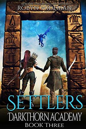 Settlers by Robyn Wideman