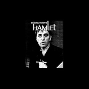 Richard Burton's Hamlet by William Shakespeare, Richard Burton
