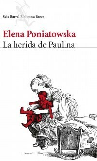 La herida de Paulina by Elena Poniatowska