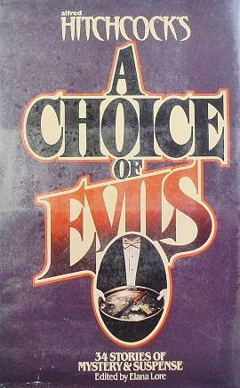 Alfred Hitchcock's A Choice of Evils by Elana Lore