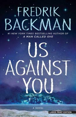 Us Against You by Fredrik Backman