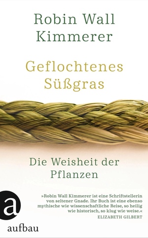 Geflochtenes Süßgras by Robin Wall Kimmerer