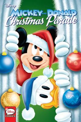 Mickey and Donald's Christmas Parade by Giampaolo Barosso, Abramo Barosso, Giovan Battista Carpi