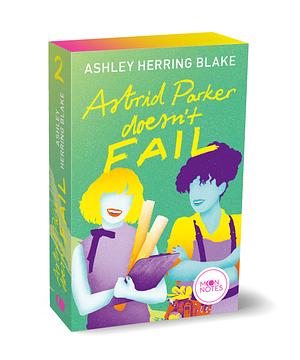 Astrid Parker Doesn't Fail by Ashley Herring Blake