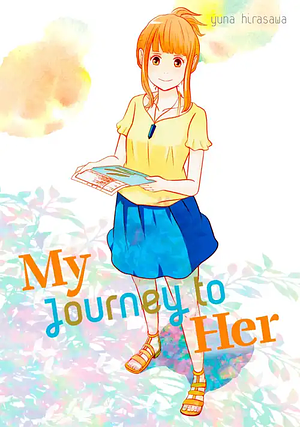 My Journey to Her by Yuna Hirasawa