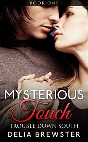 Mysterious Touch by Delia Brewster