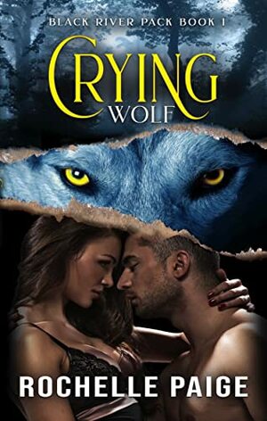 Crying Wolf by Rochelle Paige