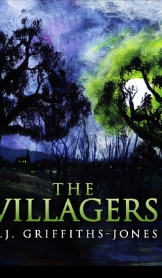 The Villagers by Aj Griffiths-Jones