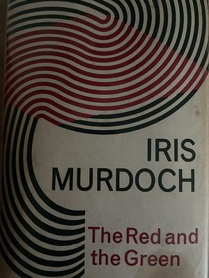 The Red and the Green by Iris Murdoch