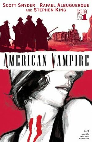 American Vampire #1 by Stephen King, Scott Snyder, Rafael Albuquerque