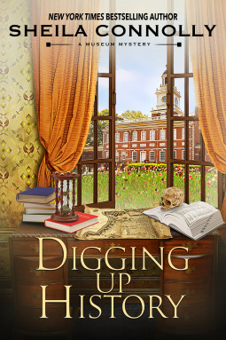 Digging Up History by Sheila Connolly