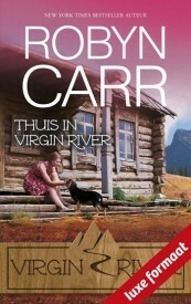Thuis in Virgin River by Ingrid Zweedijk, Robyn Carr