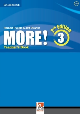 More! Level 3 Teacher's Book by Jeff Stranks, Herbert Puchta, Cheryl Pelteret