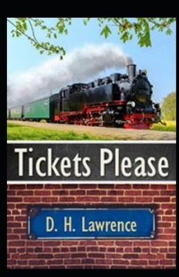 Tickets, Please!' Illustrated by D.H. Lawrence