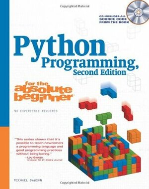 Python Programming for the Absolute Beginner by Michael Dawson