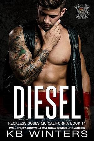 Diesel: A Motorcycle Club Romance by KB Winters