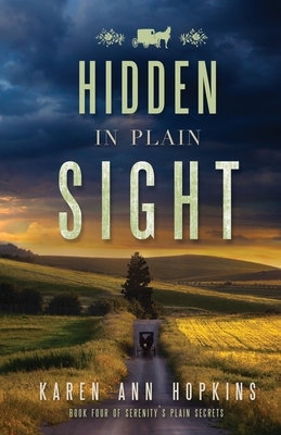 Hidden in Plain Sight by Karen Ann Hopkins