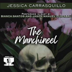 The Manchineel by Jessica Carrasquillo