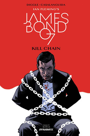 James Bond: Kill Chain #4 by Andy Diggle, Luca Casalanguida