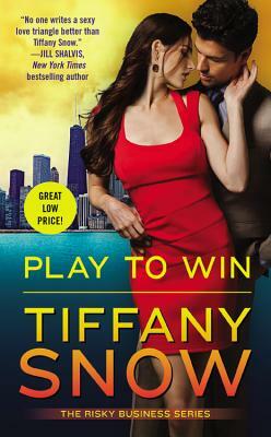 Play to Win by Tiffany Snow