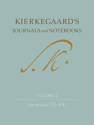 Kierkegaard's Journals and Notebooks, Volume 2 by Bruce H. Kirmmse, Niels Jørgen Cappelørn