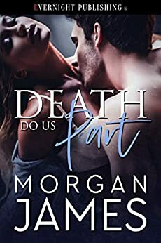 Death Do Us Part by Morgan James