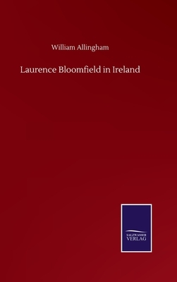 Laurence Bloomfield in Ireland by William Allingham