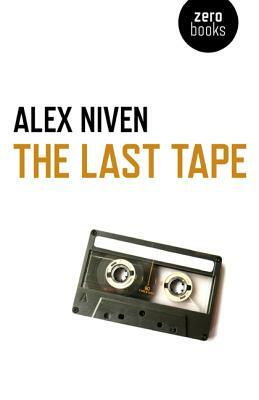 The Last Tape by Alex Niven