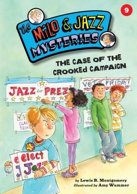 The Case of the Crooked Campaign (Book 9) by Lewis B. Montgomery