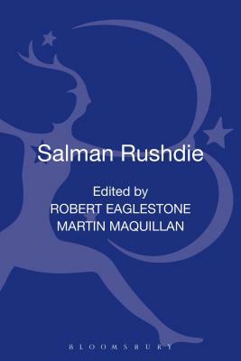 Salman Rushdie: Contemporary Critical Perspectives by 