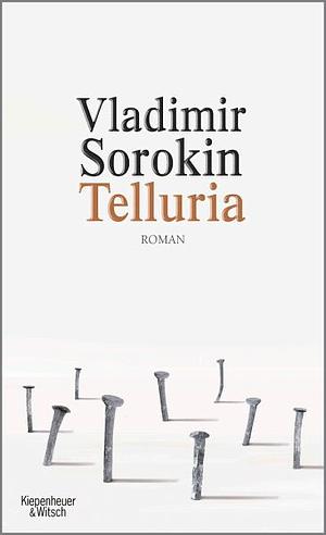 Telluria by Vladimir Sorokin