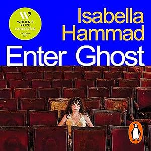 Enter Ghost by Isabella Hammad