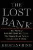 The Lost Bank by Kirsten Grind