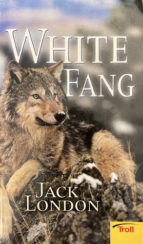 White Fang by Jack London