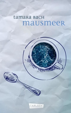 Mausmeer by Tamara Bach