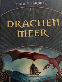 Drachenmeer by Simone Wiemken, Nancy Farmer