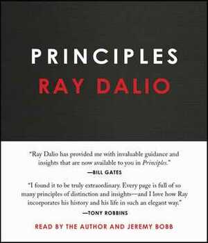 Principles: Life and Work by Ray Dalio