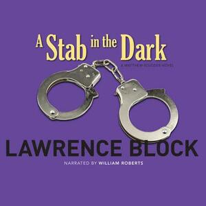 A Stab in the Dark: A Matthew Scudder Novel by Lawrence Block