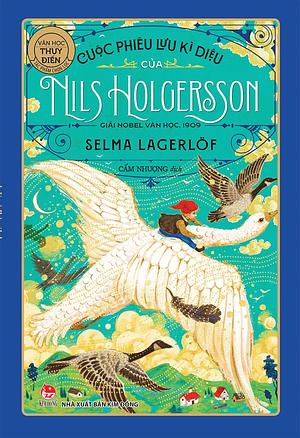 Cuộc phiêu lưu kì diệu của Nils Holgersson by Selma Lagerlöf