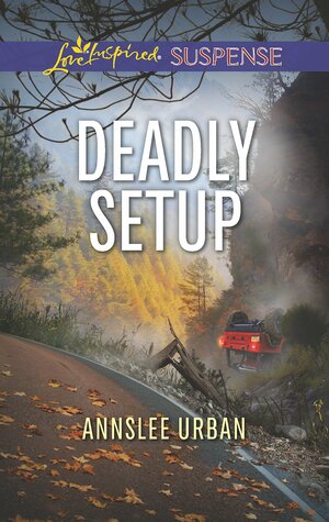 Deadly Setup by Annslee Urban