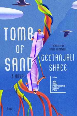 Tomb of Sand by Geetanjali Shree