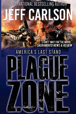 Plague Zone by Jeff Carlson